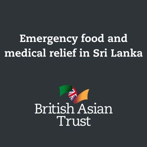 British Asian Trust Provides Emergency Food And Medical Relief In Sri Lanka